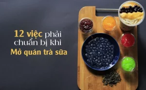 kinh doanh trà sữa cần gì